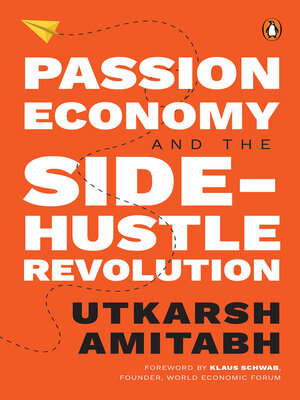 cover image of Passion Economy and the Side-Hustle Revolution